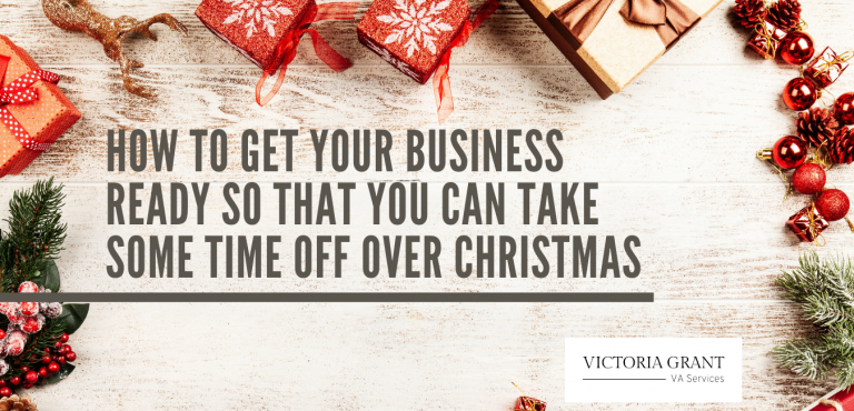 How to get your business ready so that you can take some time off over Christmas