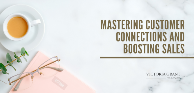 Developing Awesome Customer Connections And Boosting Sales for Happy Outcomes