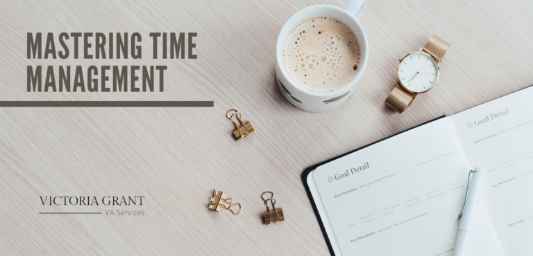 Mastering Time Management: Tips for the Busy Entrepreneur